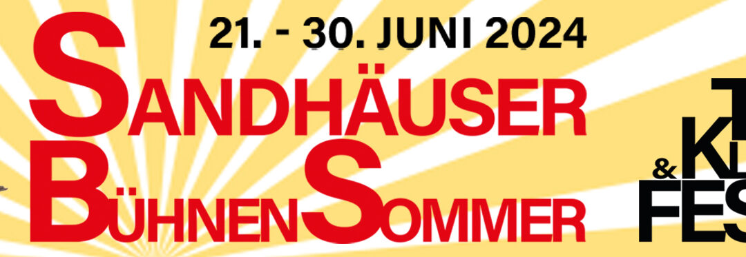 Sandhäuser Bühnen-Sommer 2024